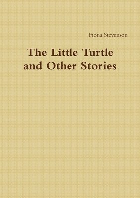 The Little Turtle & Other Stories 1