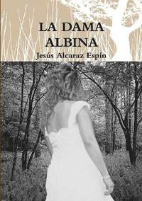 bokomslag La Dama Albina