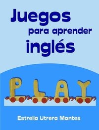 bokomslag Juegos Para Aprender Ingles