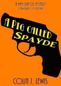 bokomslag Pig Called Spayde