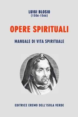 Luigi Blosio, Opere Spirituali 1