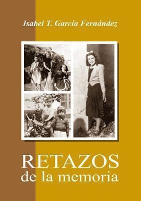 Retazos De La Memoria 1