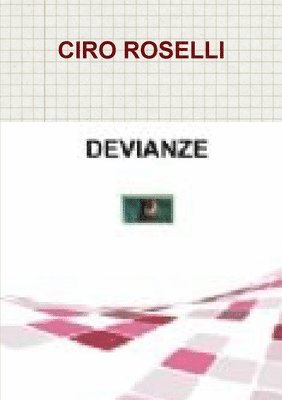 Devianze 1