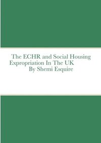 bokomslag ECHR and Estate Regeneration In The UK