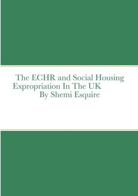 bokomslag ECHR and Estate Regeneration In The UK
