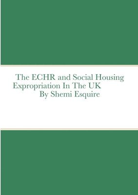 The ECHR and Estate Regeneration In The UK 1