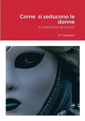 bokomslag Come si seducono le donne