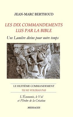 LES DIX COMMANDEMENTS LUS PAR LA BIBLE - 8e Cdt Tu ne voleras pas 1