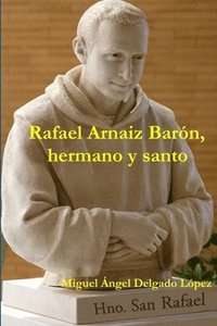 bokomslag Rafael Arnaiz Barn, hermano y santo