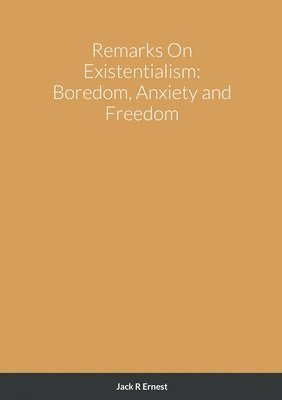 bokomslag Remarks On Existentialism