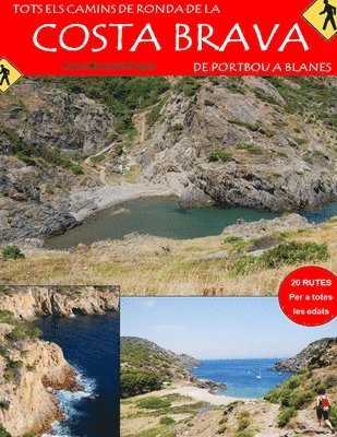 bokomslag Tots els Camins de Ronda de la Costa Brava