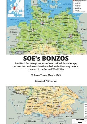 Bernard O'Connor - SOE's BONZOS Volume Three, Häftad
