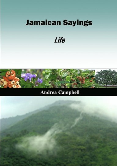 Andrea Campbell - Jamaican Sayings Life, Häftad