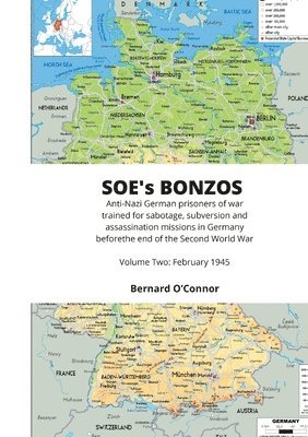 Bernard O'Connor - SOE's BONZOS Volume Two, Häftad