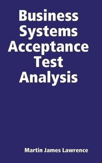 bokomslag Business Systems Acceptance Test Analysis