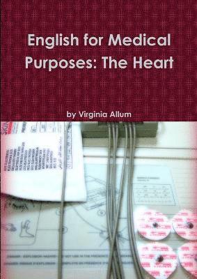 Virginia Allum - English for Medical Purposes: The Heart, Häftad
