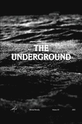 The Underground 1