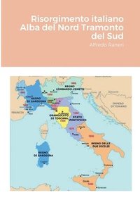 bokomslag Risorgimento italiano Alba del Nord Tramonto del Sud
