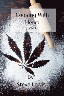 Cooking With Hemp 1