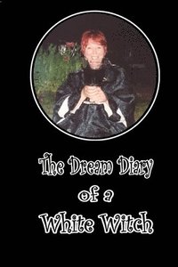 bokomslag Dream Diary of a White Witch