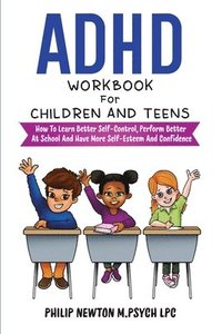 bokomslag ADHD Workbook For Children And Teens