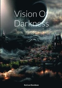 bokomslag Vision Of Darkness