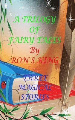 bokomslag A Trilogy of Fairy Tales.