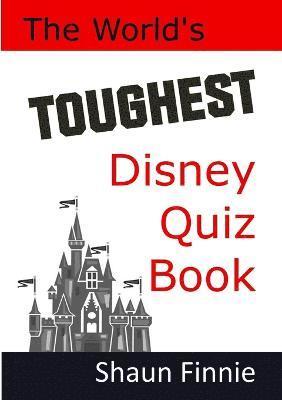 bokomslag World's Toughest Disney Quiz Book