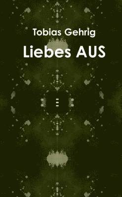 Liebes &quot;Aus&quot; 1