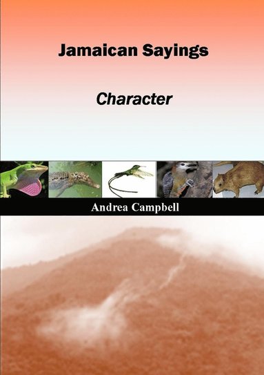 Andrea Campbell - Jamaican Sayings - Character, Häftad