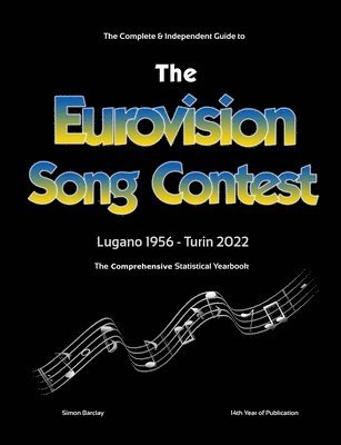 bokomslag Complete & Independent Guide to the Eurovision Song Contest 2022