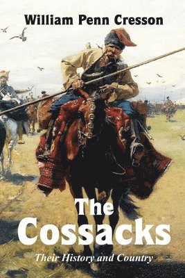 William Penn Cresson - Cossacks, Häftad