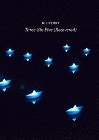 bokomslag Three-Six-Five (Recovered)
