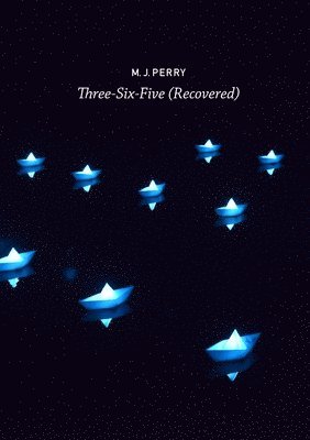 bokomslag Three-Six-Five (Recovered)