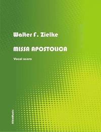 bokomslag MISSA APOSTOLICA - Vocal Score