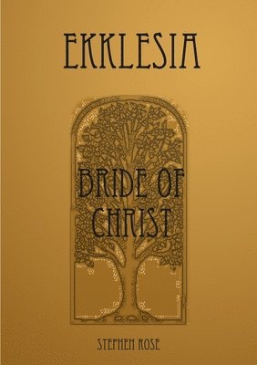Stephen Rose - Ekklesia, Häftad