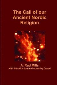 bokomslag Call of Our Ancient Nordic Religion