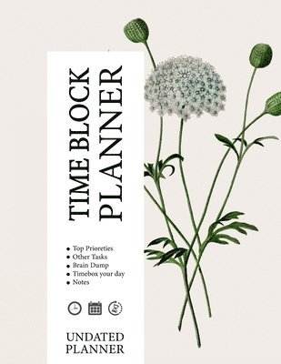 Time-Blocking Planners - Time-Block Planner, Häftad