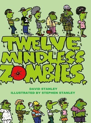 bokomslag Twelve Mindless Zombies