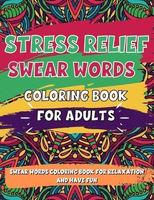 Martin G - Adult Coloring Book, Stress Relief Swear Word Coloring Book Pages Big Pack (45 Pages), Häftad