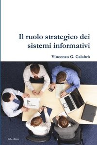 bokomslag Il Ruolo Strategico Dei Sistemi Informativi