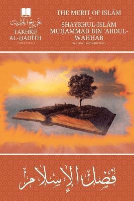 The Merit of Isl&#257;m (Arabic/English - bilingual) 1