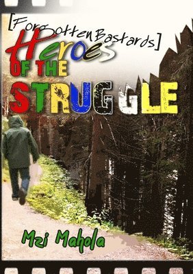 Heroes Of The Struggle 1