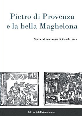 Pietro di Provenza e la bella Maghelona 1