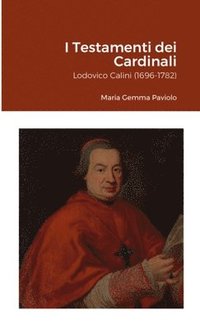 bokomslag I Testamenti dei Cardinali