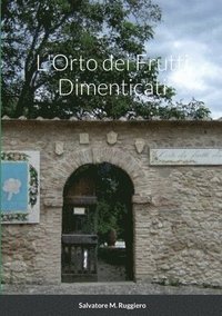 bokomslag L'Orto dei Frutti Dimenticati