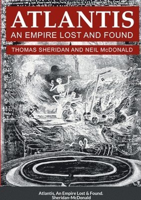 Neil McDonald, Thomas Sheridan, Neil Mcdonald - Atlantis, An Empire Lost and Found, Häftad