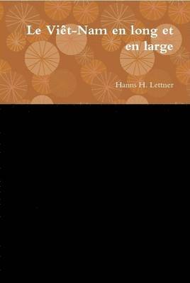 bokomslag Viet-Nam En Long Et En Large
