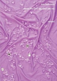 bokomslag Poems the Lord Smacked into Me Revised Edition