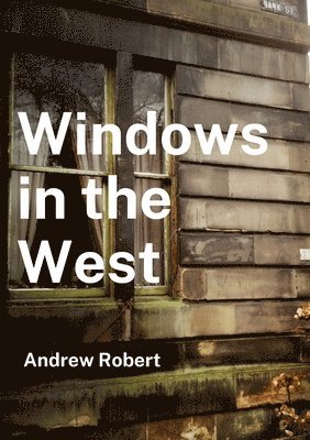 Windows in the West 1